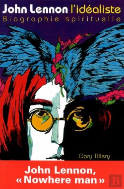 Bertrand.pt - John Lennon L Idealiste - Biographie Spirituelle