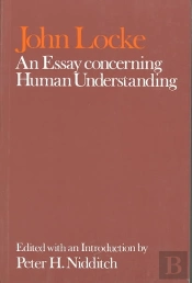 John Locke: An Essay Concerning Human Understanding