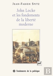John Locke Et Les Fondements De La Liberté Moderne
