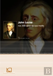 John Locke nos 300 Anos da sua Morte