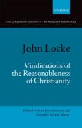 John Locke: Vindications Of The Reasonableness Of Christianity