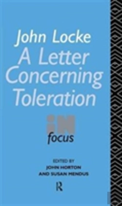 Bertrand.pt - John Locke'S Letter On Toleration In Focus