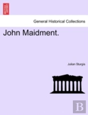 John Maidment.