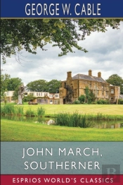 John March, Southerner  Esprios Classics