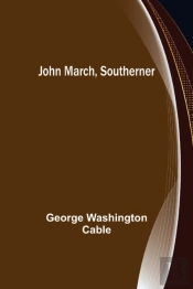John March, Southerner