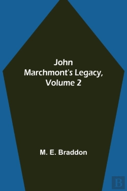 Bertrand.pt - John Marchmont'S Legacy, Volume 2