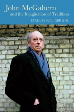 Bertrand.pt - John Mcgahern And The Imagination Of Tradition