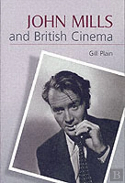 Bertrand.pt - John Mills And British Cinema