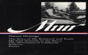 John Muir: Nature Writings (Loa #92)