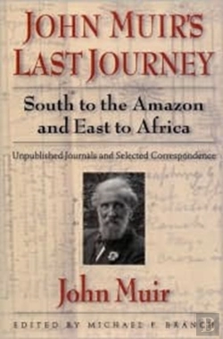 Bertrand.pt - John Muir'S Last Journey