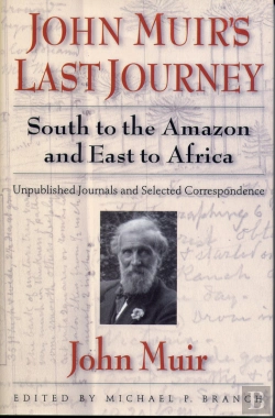 Bertrand.pt - John Muir'S Last Journey