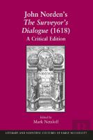 John Norden'S The Surveyor'S Dialogue (1618)