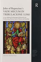 John Of Rupescissaâ´S Vade Mecum In Tribulacione (1356)