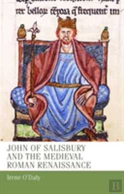 Bertrand.pt - John Of Salisbury And The Medieval Roman Renaissance