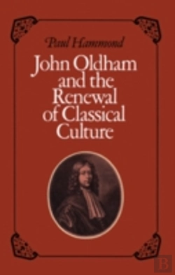 Bertrand.pt - John Oldham And The Renewal Of Classical Culture