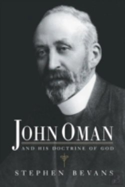 Bertrand.pt - John Oman And His Doctrine Of God