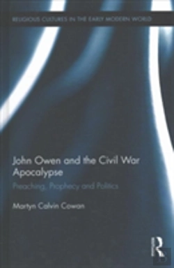 Bertrand.pt - John Owen And The Civil War Apocalypse
