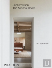 John Pawson: The Minimal Home