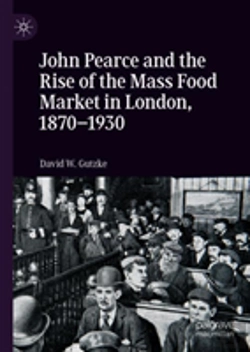 Bertrand.pt - John Pearce And The Rise Of The Mass Food Market In London, 1870â€“1930