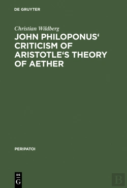 Bertrand.pt - John Philoponus' Criticism Of Aristotle'S Theory Of Aether