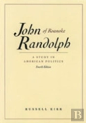 John Randolph Of Roanoke