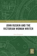 John Ruskin And The Victorian Woman Writer