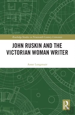 Bertrand.pt - John Ruskin And The Victorian Woman Writer