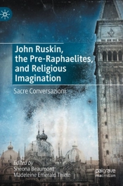 John Ruskin, The Pre-Raphaelites, And Religious Imagination