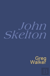 John Skelton: Everyman Poetry