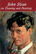 John Sloan On Drawing And Painting