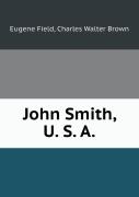 John Smith, U. S. A