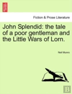 Bertrand.pt - John Splendid: The Tale Of A Poor Gentle