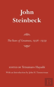 John Steinbeck: The Years Of Greatness, 1936-1939