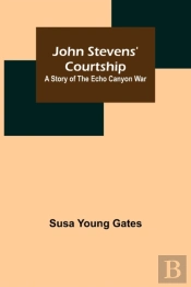 John Stevens' Courtship