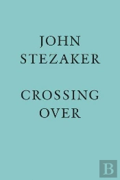 John Stezaker: Crossing Over