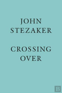 Bertrand.pt - John Stezaker: Crossing Over
