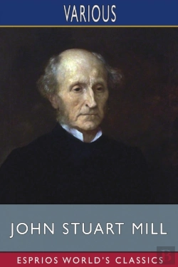Bertrand.pt - John Stuart Mill (Esprios Classics)