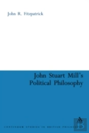 John Stuart Mill'S Political Philosophy