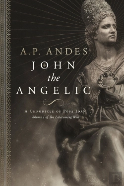 Bertrand.pt - John The Angelic: A Chronicle Of Pope Jo