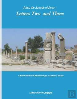 Bertrand.pt - John, The Apostle Of Jesus-Letters Two And Three