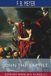 John The Baptist (Esprios Classics)