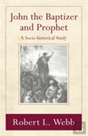 John The Baptizer And Prophet