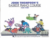 John Thompson'S Easiest Piano Course 4