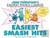 John Thompson'S Easiest Smash Hits