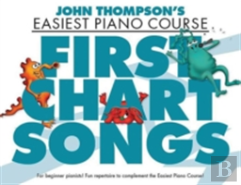 John Thompson'S Piano Course First Chart Songs