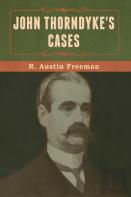 John Thorndyke'S Cases