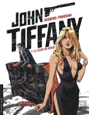 John Tiffany Tome 2 ; Le Désir Du Désir