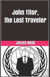 John Titor, The Lost Traveler: Stories O