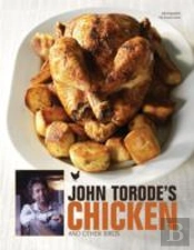 John Torode'S Chicken And Other Birds