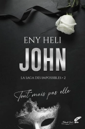 John : Tout Mais Pas Elle